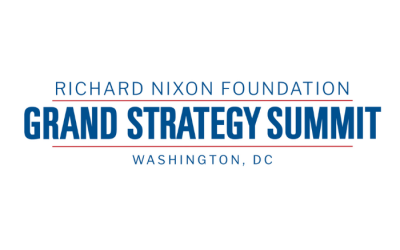 Nonpartisan Grand Strategy Summit Gathers Senior Officials & Policy Specialists to Chart American Foreign Policy